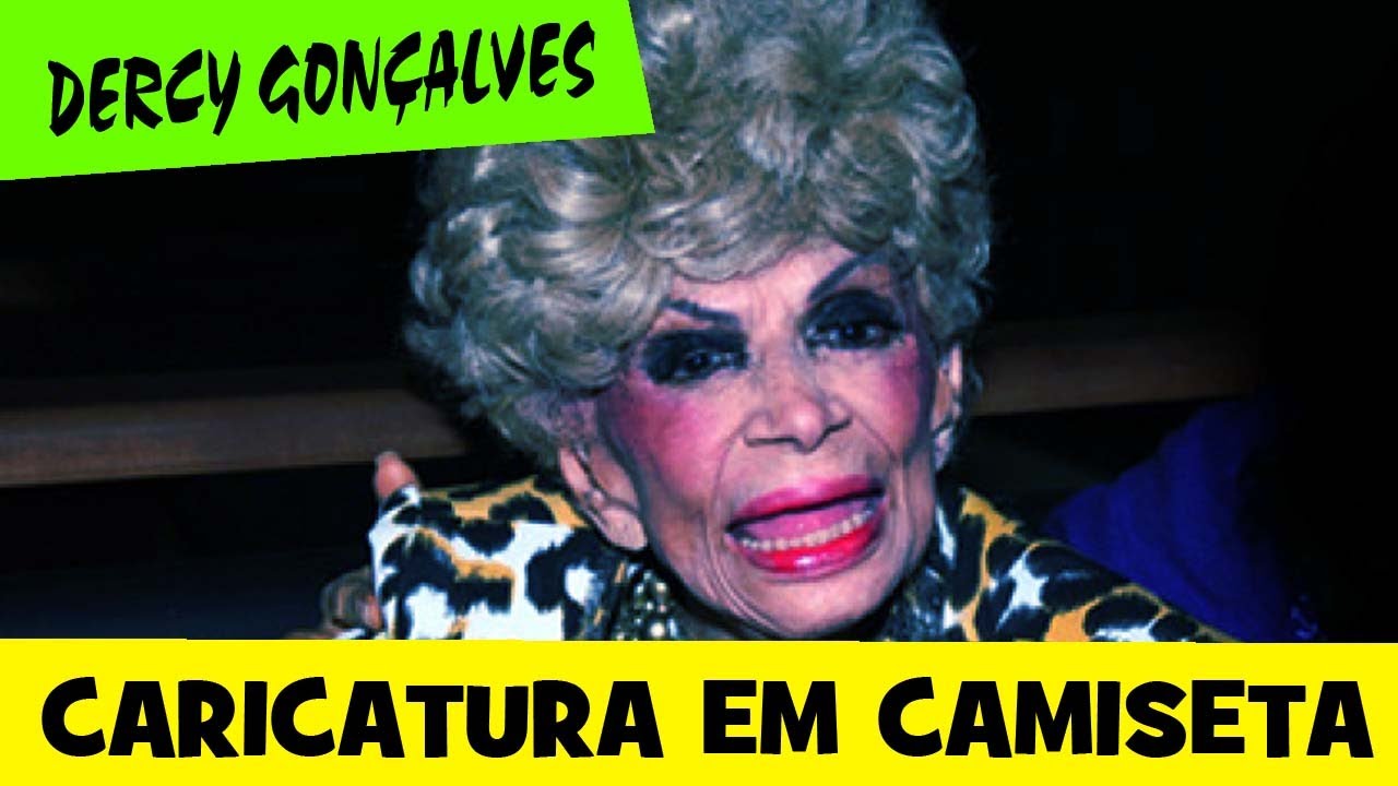 CARICATURA DERCY GONÇALVES - CARICATURAS EM CAMISETAS (AIRBRUSH CARICATURE)
