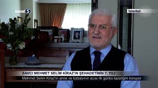 Savcı Mehmet Selim Kirazın Şehadetinin 7. Yılı