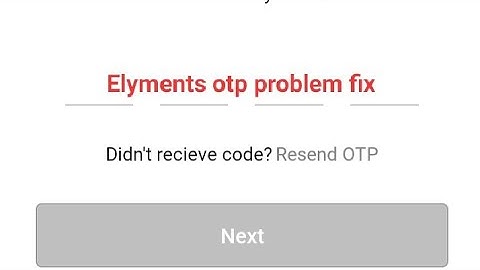 Elyments app otp problem || Element otp problem || Elyments otp problem fix || Elyments app review