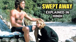 Swept Away 2002 Movie Explained In Hind Decoding Movies