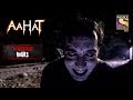 Photographer Ghost  | Horror Hours | Aahat | Full Episode