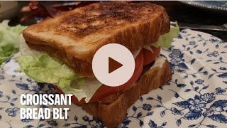 Croissant Bread BLT - Recipe Below! :)