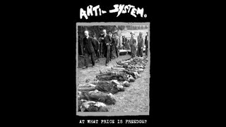 Anti System   At What Price Is Freedom EP 2017
