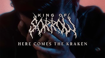 Here Comes The Kraken - "King Of Sorrow" (Official Video)