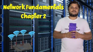 Computer Networking Basics | CCNA | Networking Tutorial  | Networking Fundamentals | Chapter 2 Full