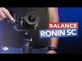 How to Balance RONIN-SC Gimbal in 3 minutes