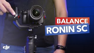 How to Balance RONIN-SC Gimbal in 3 minutes