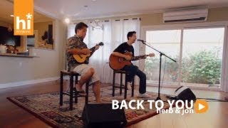Herb Ohta Jr. & Jon Yamasato - Back To You (HiSessions.com Acoustic Live!) chords