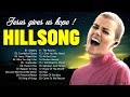 TOP HOT HILLSONG Of The Most FAMOUS Songs PLAYLIST🙏 HILLSONG Praise And Worship Songs Playlist 2022
