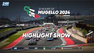 Hankook 12H MUGELLO 2024 - 52-Minute Highlight Show