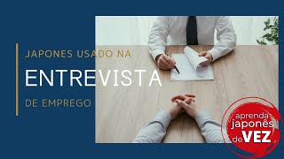 ENTREVISTA de emprego em JAPONÊS (Curso japones)
