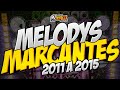 Set melody marcante2011 a 2015os melhores melodys marcantes da poca marcantes melody