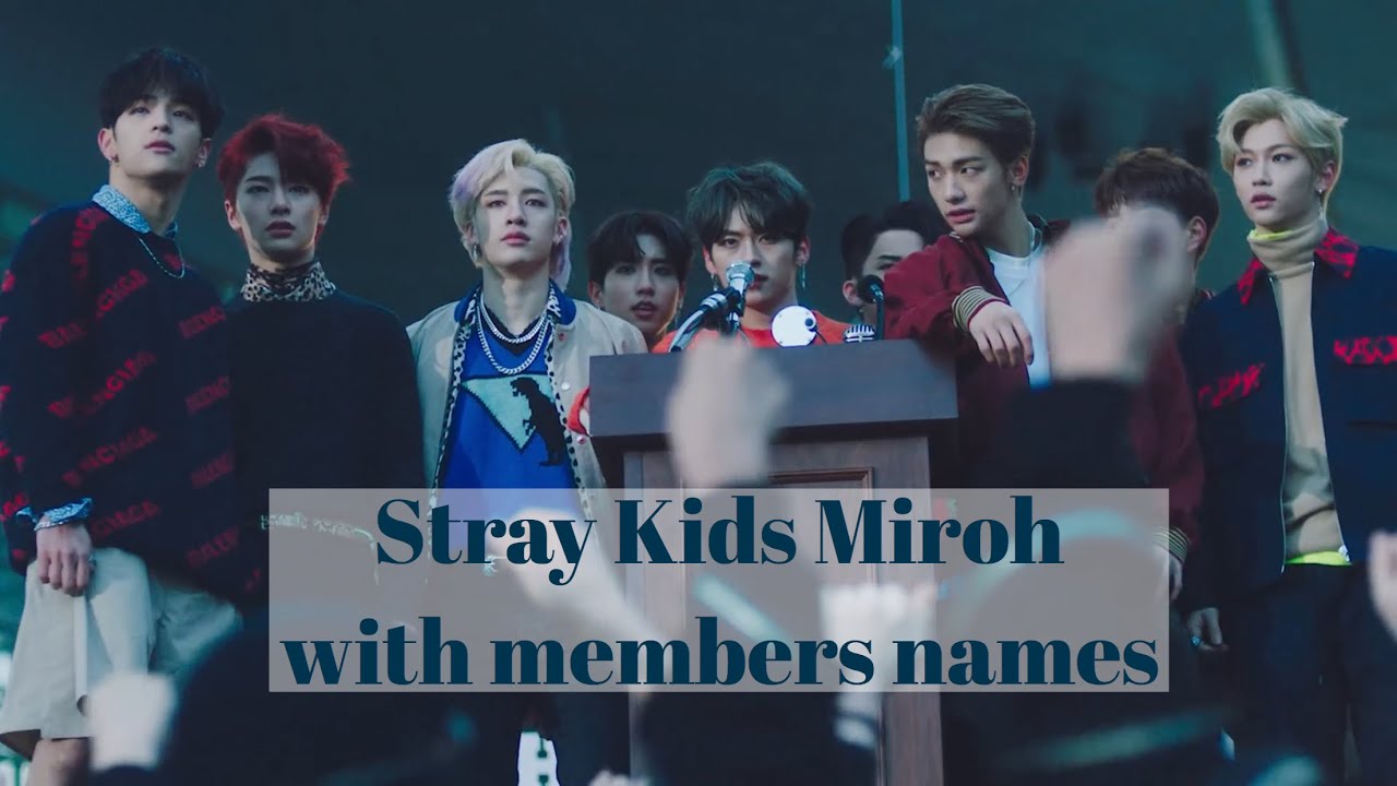 Песню miroh stray kids