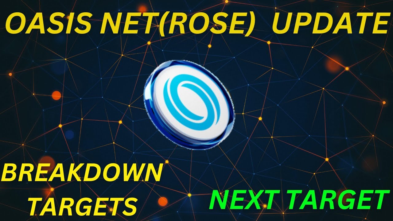 🚨OASIS NETWORK (ROSE) BREAKDOWN TARGETS PRICE ANALYSIS [NEXT TARGETS]  #rose #oasis