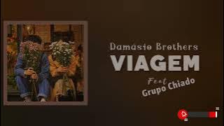Damásio Brothers feat. Button Rose, Ney Chiqui & Teo No Beat - Viagem (Letra)