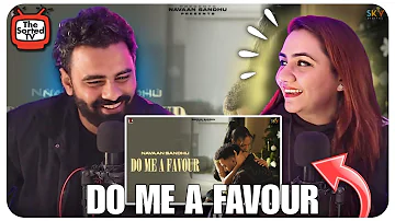 DO ME A FAVOUR Song Review | Navaan Sandhu | New Punjabi Song 2024 | The Sorted Reviews