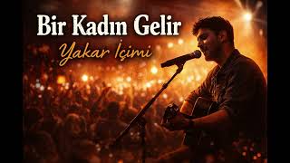 Bir Kadın Gelir… Yakar İçini 💔 (Akustik Erkek Vokal)