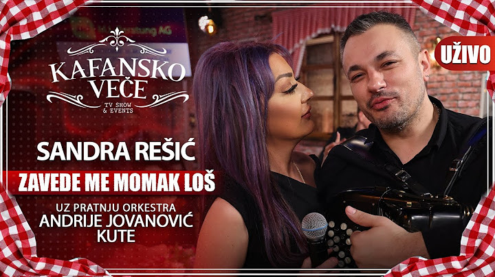SANDRA RESIC - ZAVEDE ME MOMAK LOS | UZIVO | (ORK ANDRIJE JOVANOVIC KUTA) | 2023 | KAFANSKO VECE
