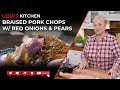 Braised Pork Chops with Red Onion &amp; Pears
