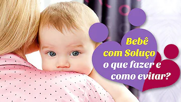 O que causa soluço em Recém-nascido?