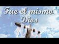 Fue el mismo Dios | Letra | MVC Chincha | Takillakkta