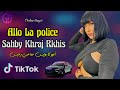 Cheba hayat  allo la police sahbi khraj rkhis        tiktok 2022