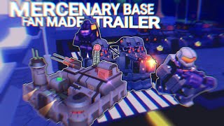 Mercenary Base Fanmade Trailer | TDS