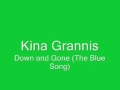 Kina Grannis - Down and Gone - In Memory of the Singing Bridge