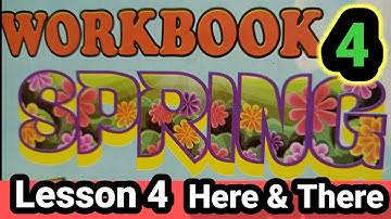 Spring Class 4 Work book Lesson 4|Here अंग्रेजी कार्य पुस्तिका कक्षा4 पाठ 4|English Class4 Workbook
