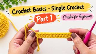 How to Single Crochet for Beginners  Easy Step-by-Step Crochet Tutorial