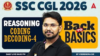 SSC CGL 2026 | SSC CGL Reasoning Classes | Coding Decoding 04 | SSC CGL Reasoning By Veerendra Sir