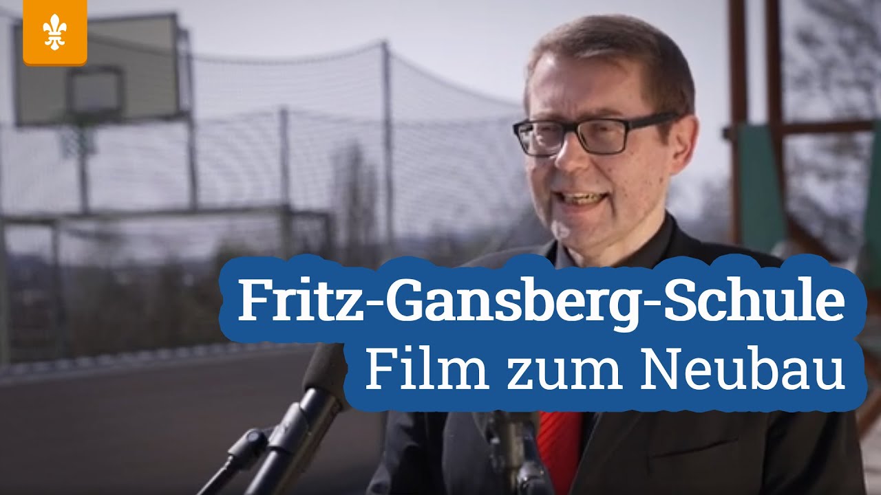 🏫 Fritz-Gansberg-Schule - Film zum Neubau / Landeshauptstadt Wiesbaden