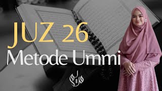 Murottal Al Qur'an Juz 26 Full Metode Ummi