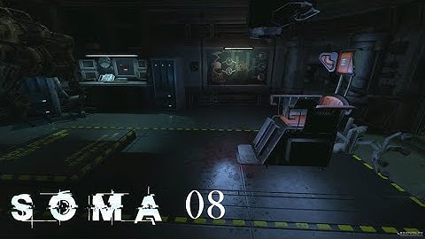 SOMA [Safe Mode] Walkthrough - 08 Theta Part 01