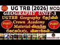 UGTRB Geography தேர்வில் Crown Academy Material-லிருந்து  கேட்கப்பட்ட வினாக்கள் (Part-1)