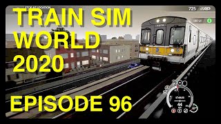 Train Sim World 2020 - [778] Atlantic Terminal to Hempstead - M7 - Episode 96