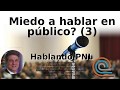 Píldoras PNL: Hablar en público efectivamente!