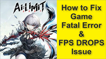 How to Fix AI LIMIT Game Fatal Error & Game FPS DROPS Issue 2025