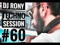 Dj rony tech session 60