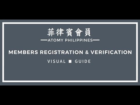 How to register, Atomy Philippines Members Registration & Verification Visual Guide