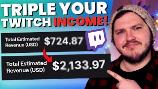 How I TRIPLED My Twitch INCOME In One Week! - How Streamers Make Money!
