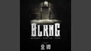 BLKNG (feat. Aidy'ad \u0026 Yaph)