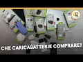 CARICABATTERIE per SMARTPHONE COME SCEGLIERLO e QUALE ACQUISTARE