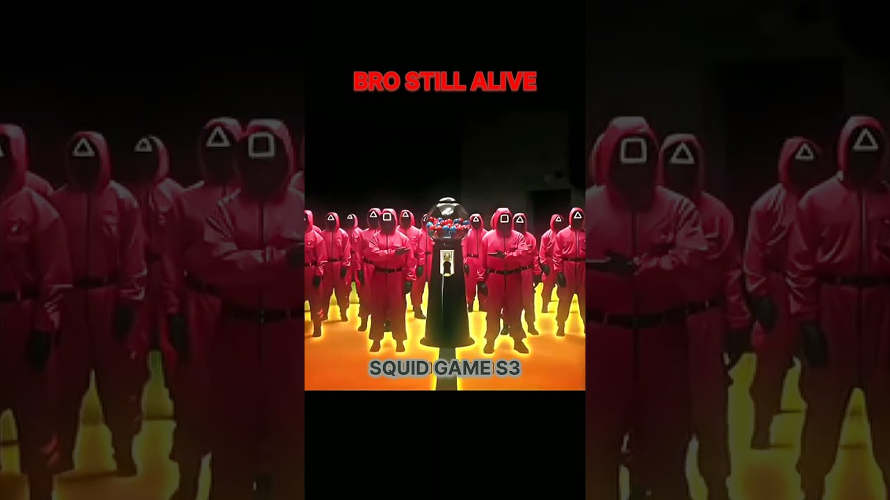 Bro Still Alive Gi Hun Squid Game Season 3 Squidgame Squidgame3 Shorts