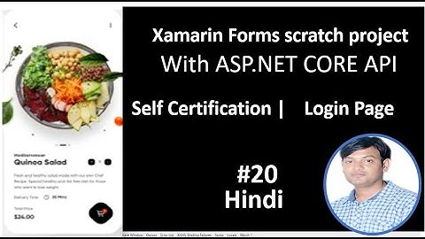 Scratch Project Xamarin forms With ASP.NET CORE API | PART-20