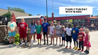 FAMILY FUN DAY WITH 12 KIDS