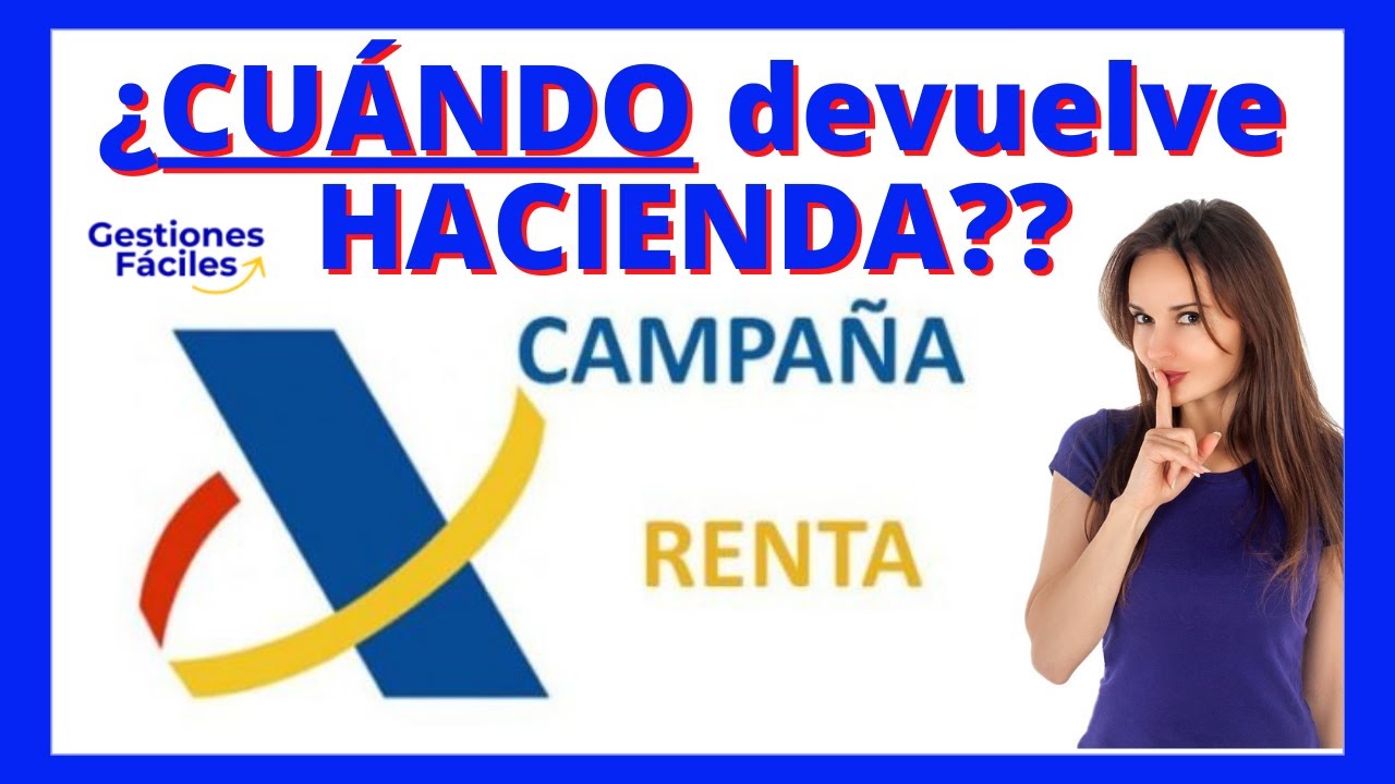 🎇🚀💰CUANDO DEVUELVE EL DINERO de la Declaracion de la Renta Hacienda ...