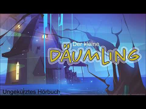 Der kleine Däumling - Däumeline - Hörbuch - originales Märchen