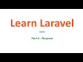 Laravel Tutorial for Beginners | Part 6: Handling Requests in Laravel