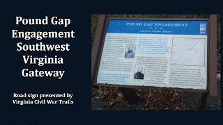Road Signs:  The Pound Gap Engagement:  Southwest Virginia Gateway